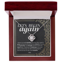 Load image into Gallery viewer, Let&#39;s Begin Again, I Know I&#39;ve Made Mistakes - Love Knot Necklace
