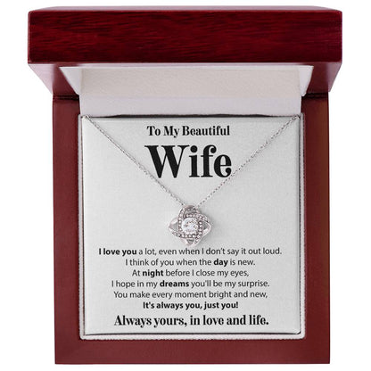 To My Beautiful Wife, I Love You A Lot - Love Knot Necklace