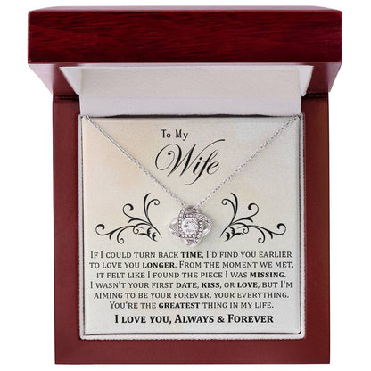 To My Wife, If I Could Turn Back Time - Love Knot Necklace