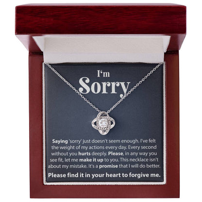 I'm Sorry, Please Forgive Me - Love Knot Necklace