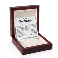 Load image into Gallery viewer, To My Soulmate, I&#39;m Not Always The Best - Love Knot Necklace
