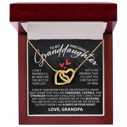 To My Precious Granddaughter - Even If Tomorrow Holds Uncertainties - Interlocking Hearts Necklace