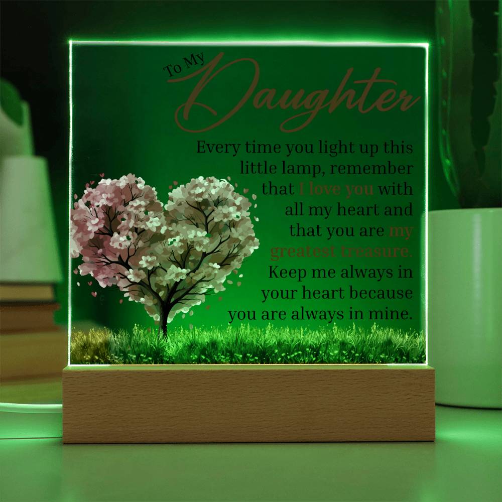 To My Daughter - Every Time You Light Up This Lamp - Square Acrylic Plaque