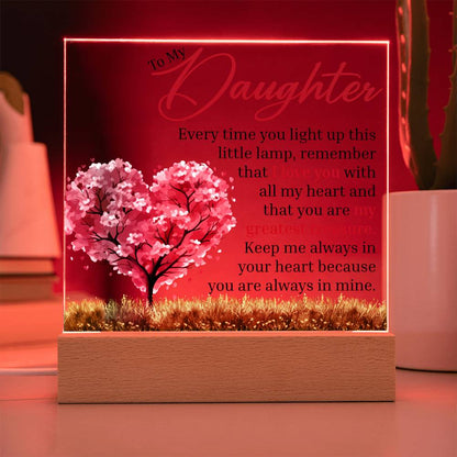 To My Daughter - Every Time You Light Up This Lamp - Square Acrylic Plaque