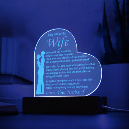 To My Beautiful Wife - Living With You - Engraved Acrylic Heart