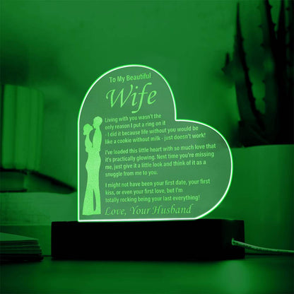 To My Beautiful Wife - Living With You - Engraved Acrylic Heart