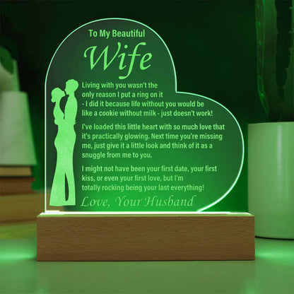 To My Beautiful Wife - Living With You - Engraved Acrylic Heart
