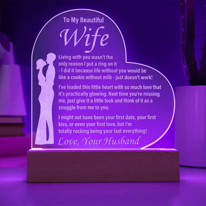 To My Beautiful Wife - Living With You - Engraved Acrylic Heart