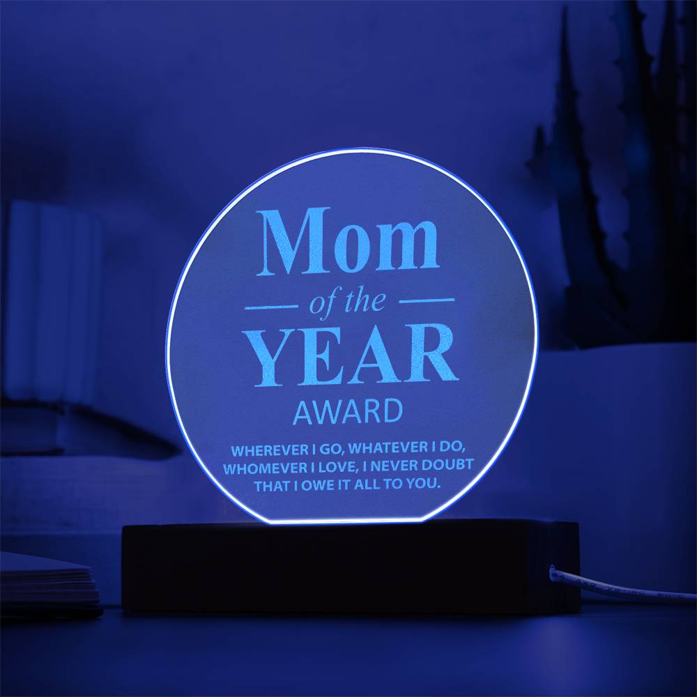 Mom Of The Year Award - Engraved Acrylic Circle