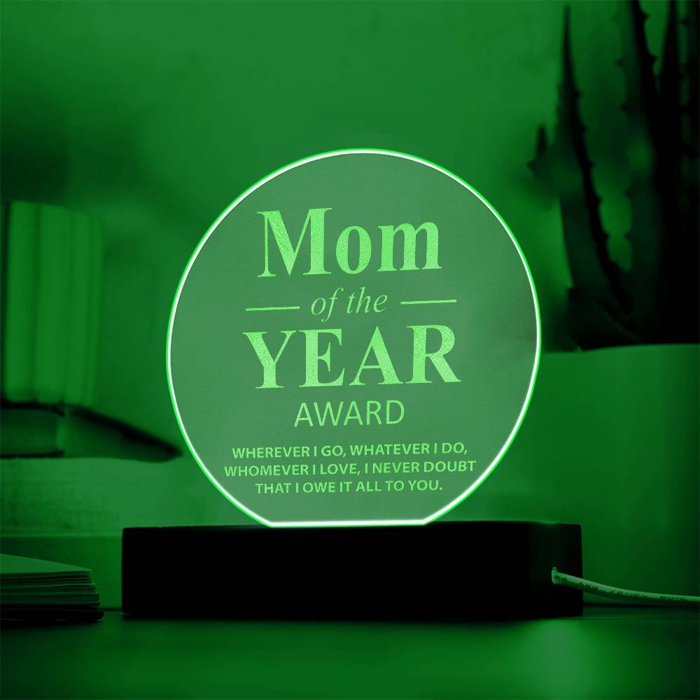 Mom Of The Year Award - Engraved Acrylic Circle