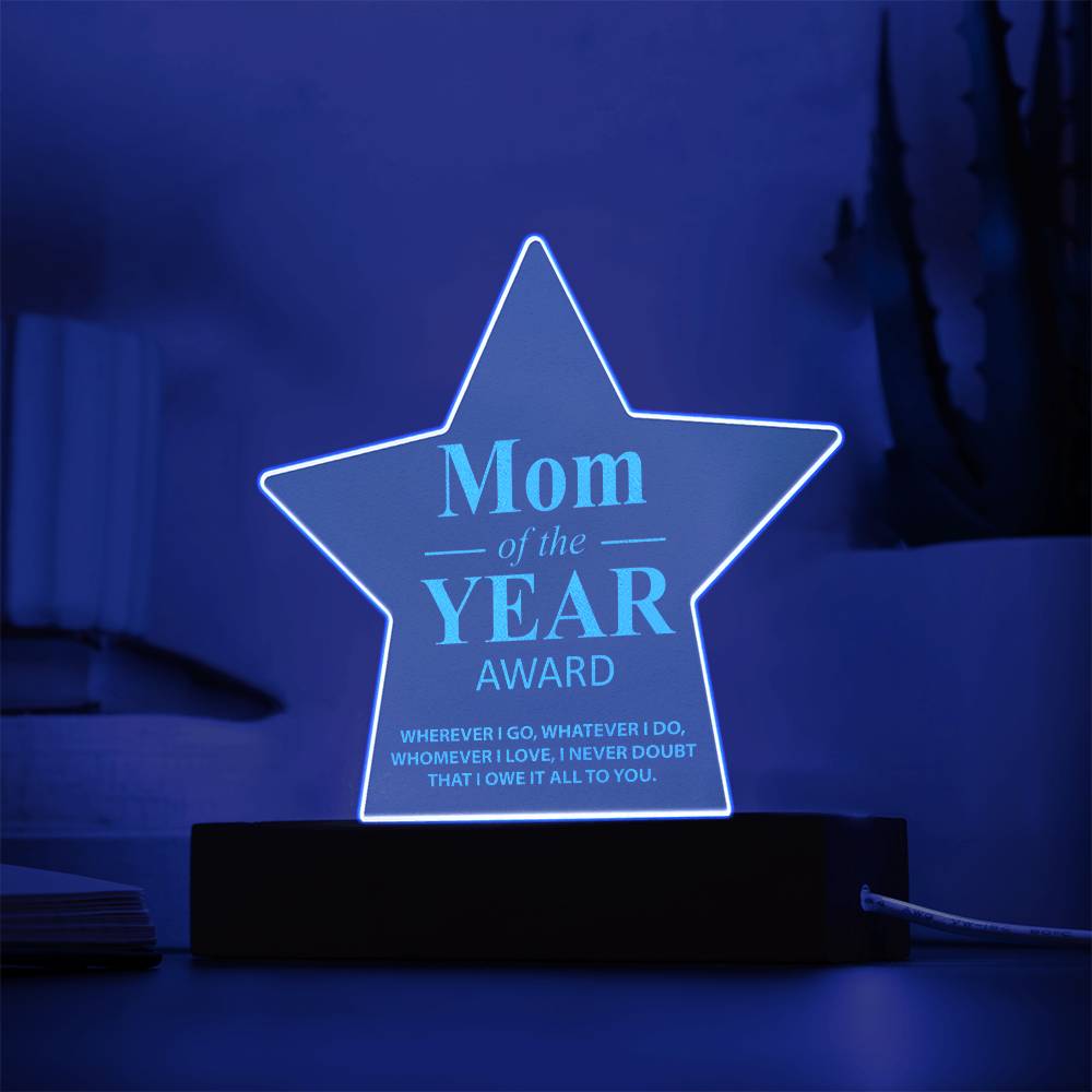 Mom Of The Year Award - Engraved Acrylic Star