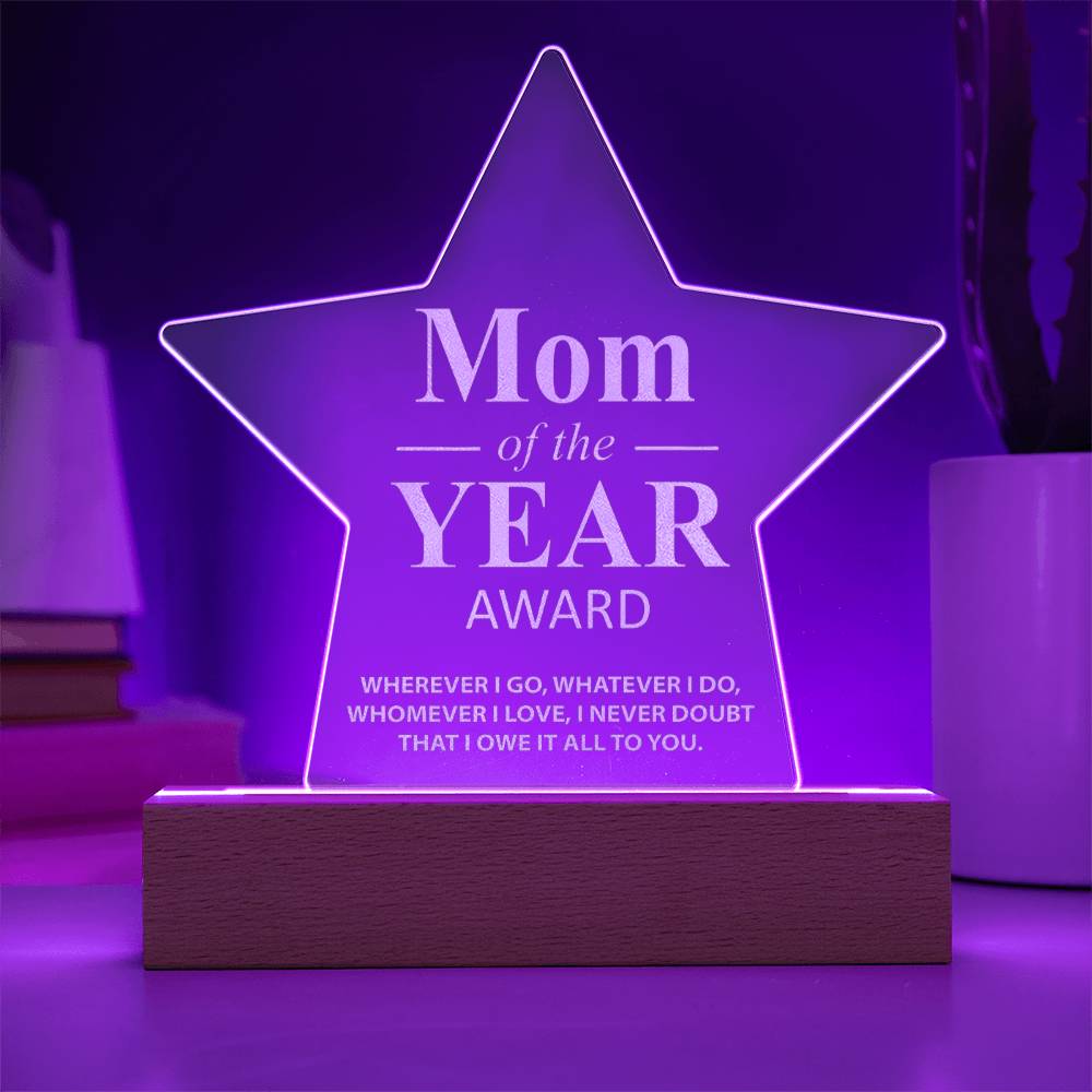 Mom Of The Year Award - Engraved Acrylic Star