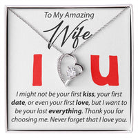 Load image into Gallery viewer, To My Amazing Wife - I Might Not Be Your First - Forever Love Necklace
