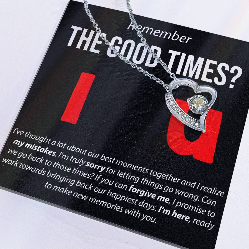 Remember The Good Times - Forever Love Necklace