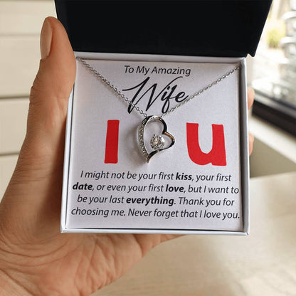 To My Amazing Wife - I Might Not Be Your First - Forever Love Necklace