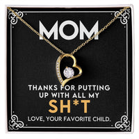 Load image into Gallery viewer, Mom - Thank You For Putting Up With All My - Forever Love Necklace

