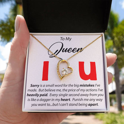 To My Queen - Sorry Is A Small Word - Forever Love Necklace