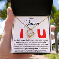 Load image into Gallery viewer, To My Queen - I&#39;m Far From perfect - Forever Love Necklace
