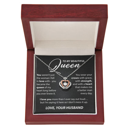 Gift for Wife from Husband - "To My Beautiful Queen" Necklace