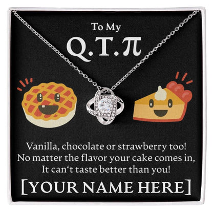 Personalized - To My Cutie Pi(e) - Love Knot Necklace - JustFamilyThings