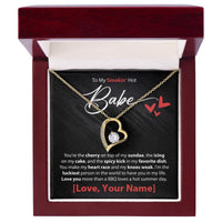 Load image into Gallery viewer, To My Smokin&#39; Hot Babe - Forever Love Necklace - JustFamilyThings
