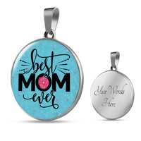 Load image into Gallery viewer, Best mom ever - Graphic Circle Necklace - JustFamilyThings
