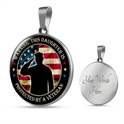 This Daughter is protected by a veteran - Graphic Circle Necklace - JustFamilyThings