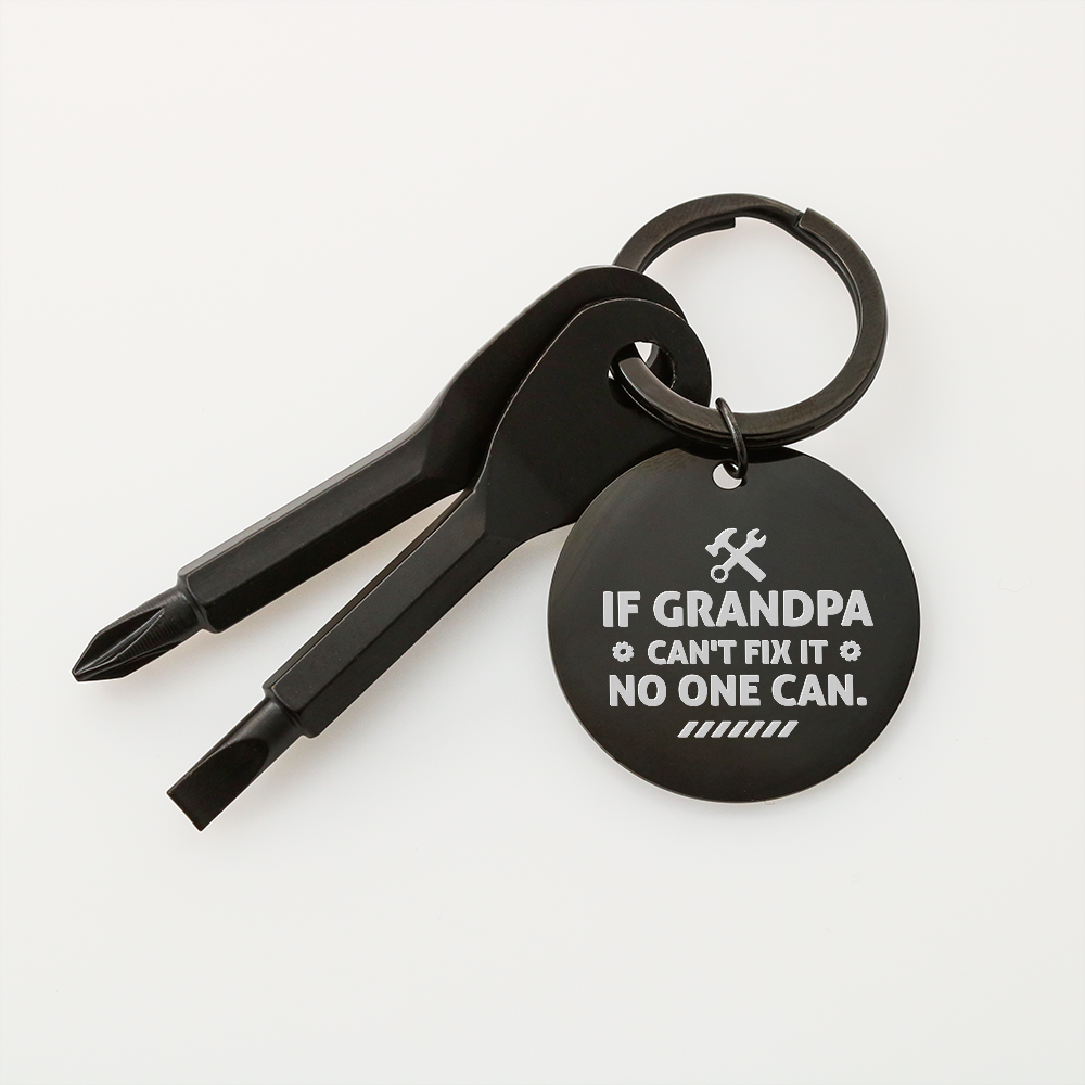 If Grandpa Can't Fix It No One Can - Screwdriver Keychain - JustFamilyThings