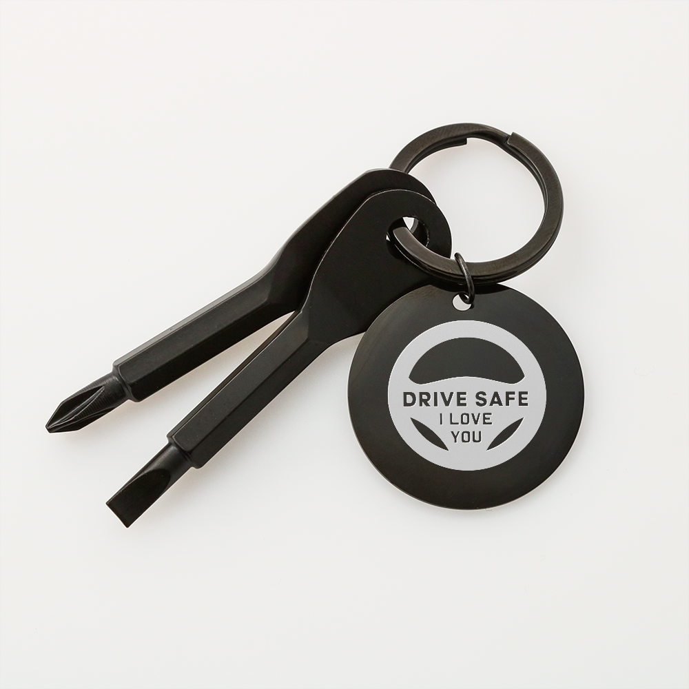 Drive Safe I Love You - Screwdriver Keychain - JustFamilyThings