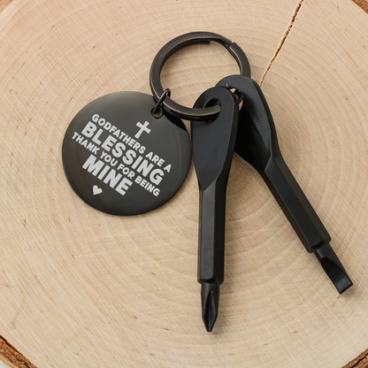 Godfathers Are A Blessing Thank You For Being Mine - Screwdriver Keychain - JustFamilyThings