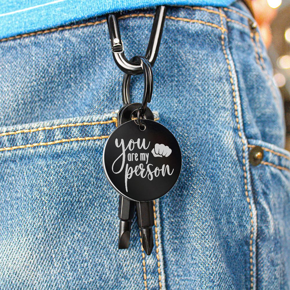 You Are My Person - Screwdriver Keychain - JustFamilyThings
