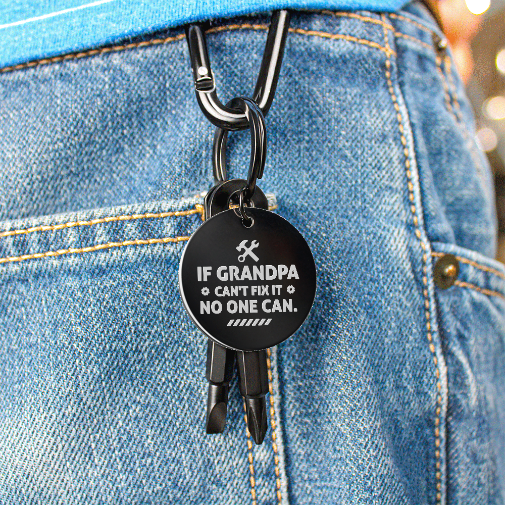If Grandpa Can't Fix It No One Can - Screwdriver Keychain - JustFamilyThings