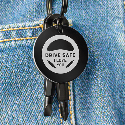 Drive Safe I Love You - Screwdriver Keychain - JustFamilyThings