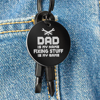 Load image into Gallery viewer, Dad Is My Name, Fixing Stuff Is My Game - Screwdriver Keychain - JustFamilyThings
