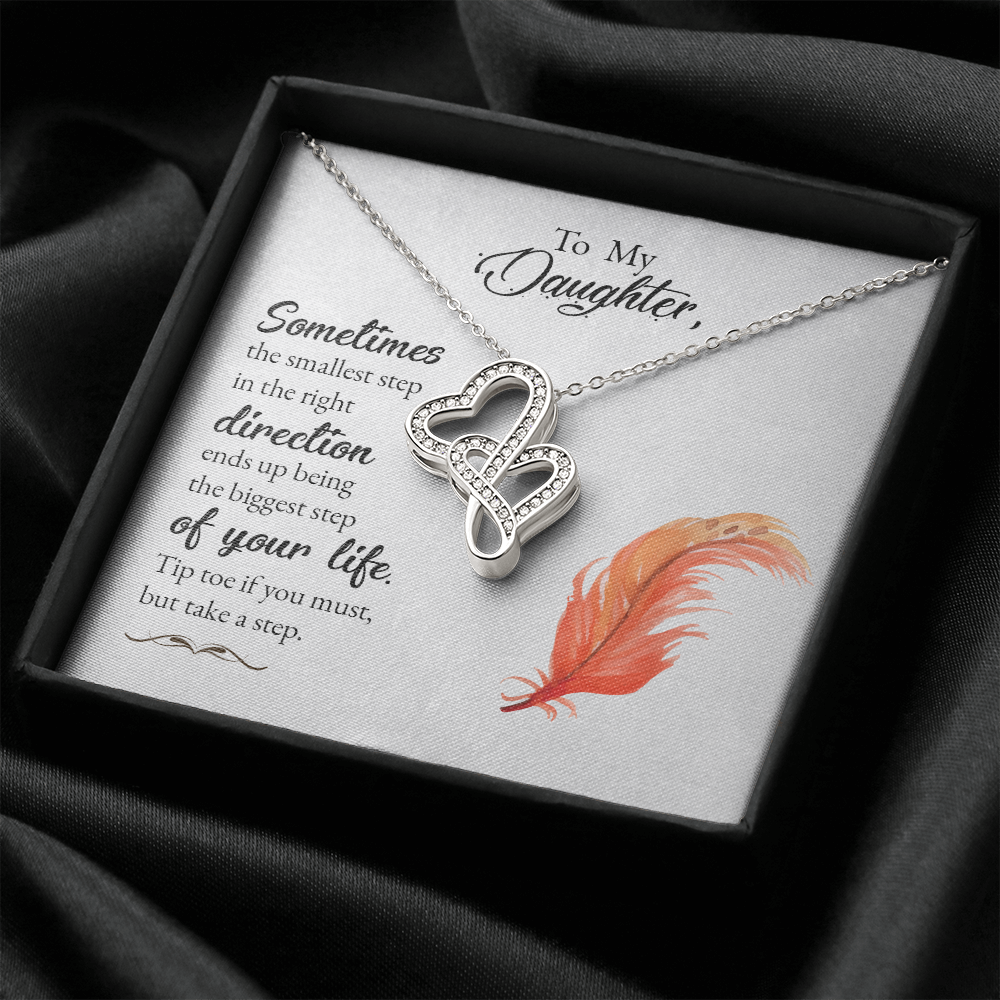 To my daughter - Sometimes the smallest step - Double Heart Necklace - JustFamilyThings