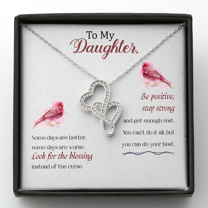 To my daughter - Some days are better - Double Heart Necklace - JustFamilyThings