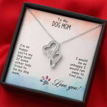 To My Dog Mom - I’m so happy you're my dog mom - Double Heart Necklace - JustFamilyThings