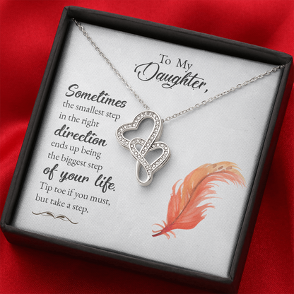 To my daughter - Sometimes the smallest step - Double Heart Necklace - JustFamilyThings