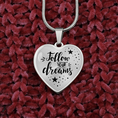 Follow your dreams - Graphic Heart Necklace - JustFamilyThings