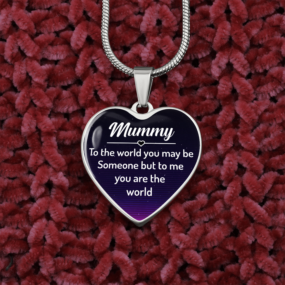 Mummy to the world you may be someone - Graphic Heart Necklace - JustFamilyThings