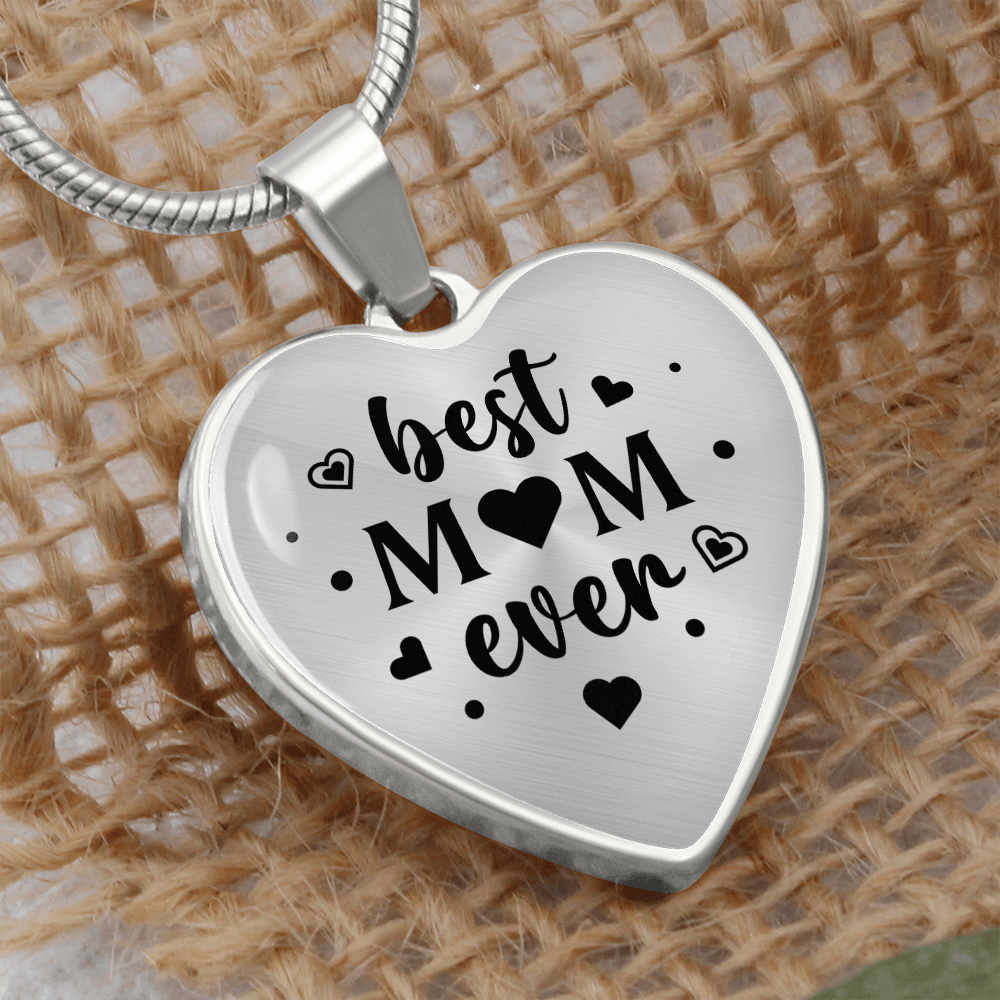 Best mom ever - Graphic Heart Necklace - JustFamilyThings