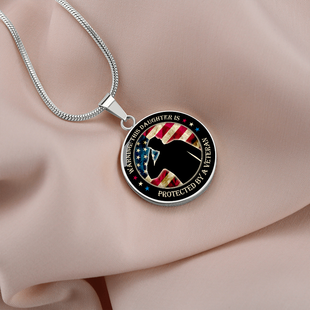 This Daughter is protected by a veteran - Graphic Circle Necklace - JustFamilyThings
