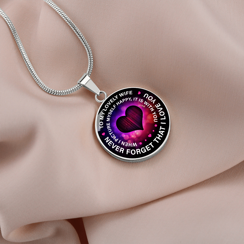 To my lovely wife - Graphic Circle Necklace - JustFamilyThings