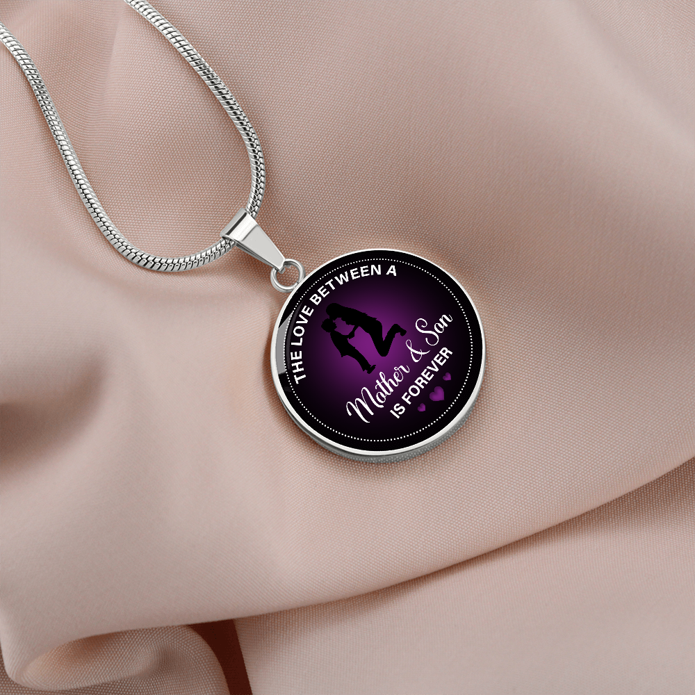 The love between a mother & son is forever - Graphic Circle Necklace - JustFamilyThings