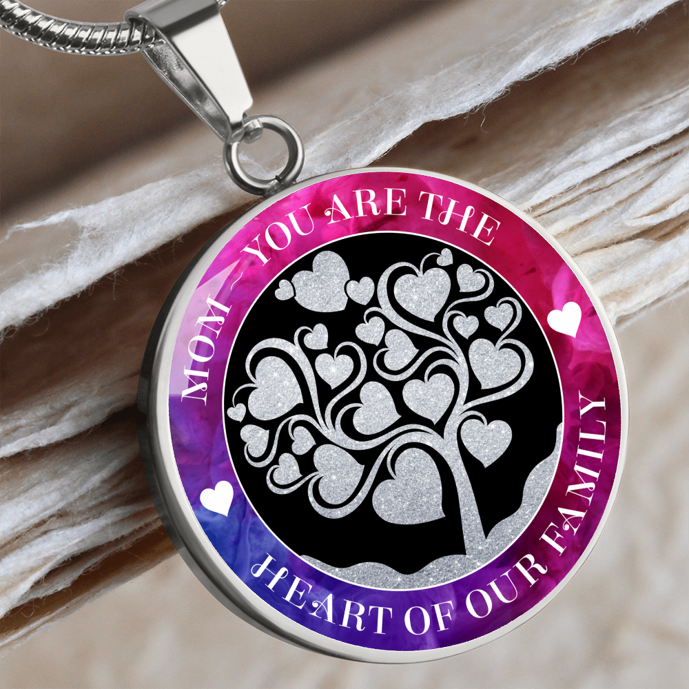 Mom you are the heart of our family - Graphic Circle Necklace - JustFamilyThings
