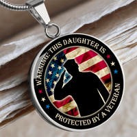 Load image into Gallery viewer, This Daughter is protected by a veteran - Graphic Circle Necklace - JustFamilyThings
