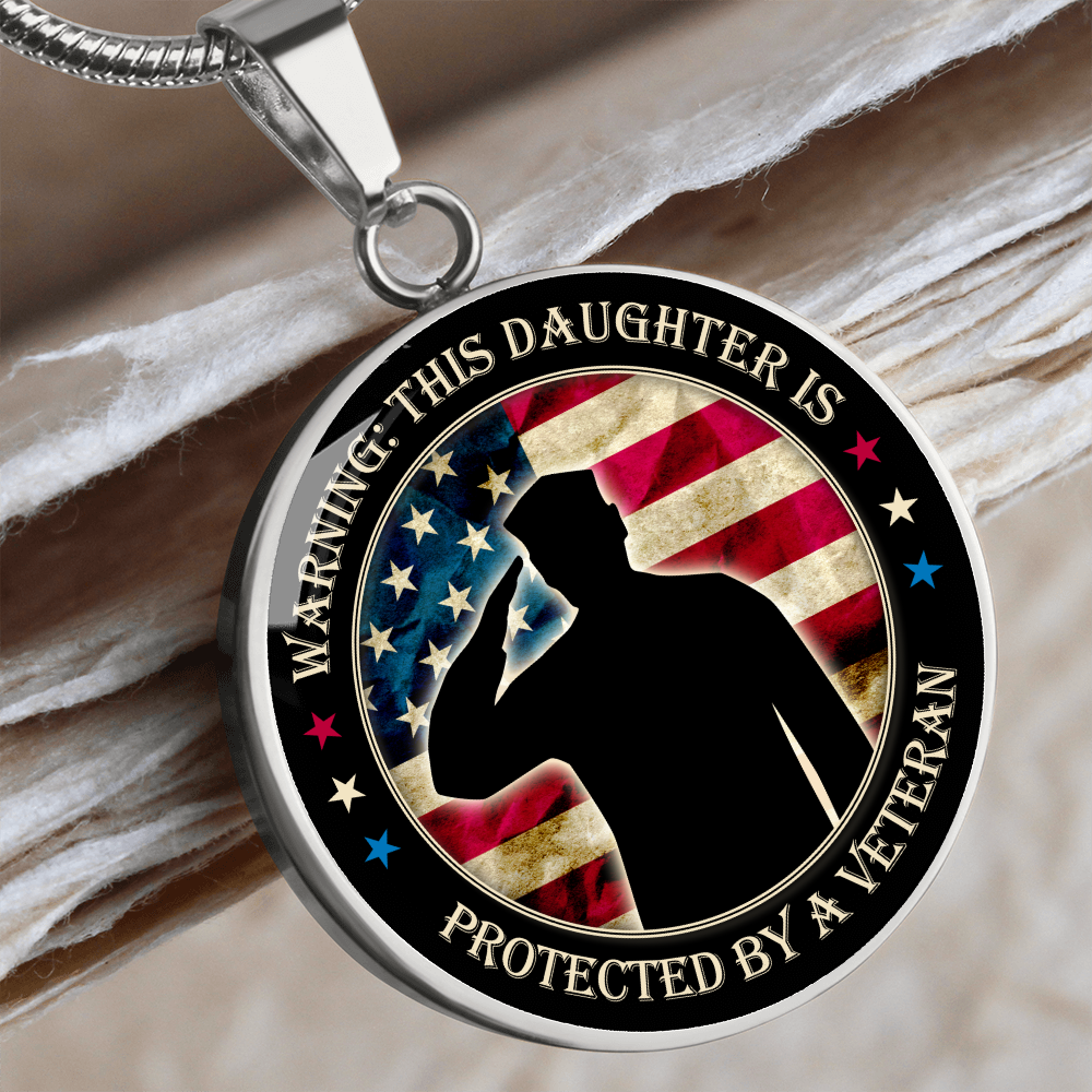 This Daughter is protected by a veteran - Graphic Circle Necklace - JustFamilyThings