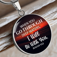 Load image into Gallery viewer, When you go through deep waters - Graphic Circle Necklace - JustFamilyThings
