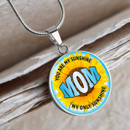 Mom you are my sunshine - Graphic Circle Necklace - JustFamilyThings
