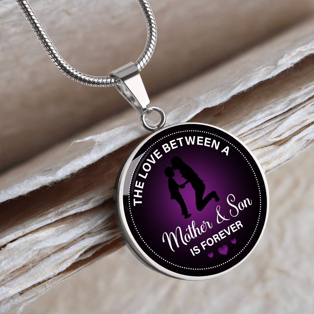 The love between a mother & son is forever - Graphic Circle Necklace - JustFamilyThings